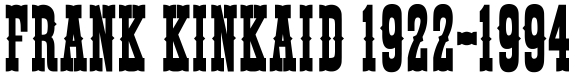 frank-kincaid-1922-font